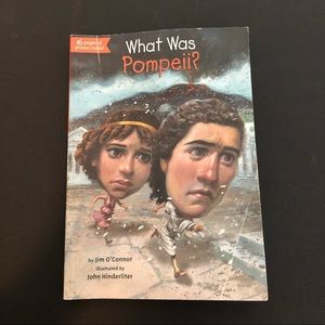 Who HQ; What Was Pompeii? By Jim O'Connor
